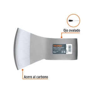 Hacha labor entera 3 lb, sin mango, TRUPER